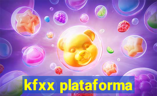 kfxx plataforma